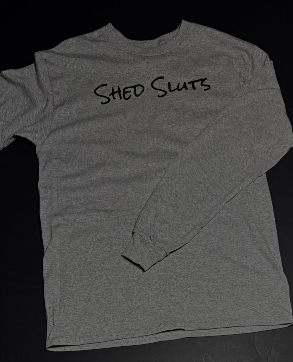 SHED SLUTS LONG SLEEVE